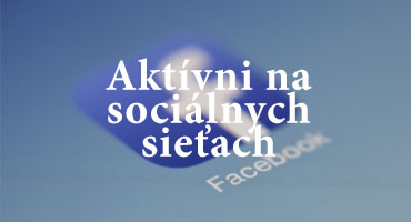 Aktívni na sociálnych sieťach