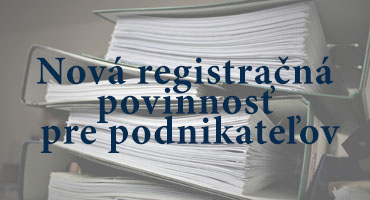 Povinnosť registrácie konečného užívateľa výhod pre všetky spoločnosti