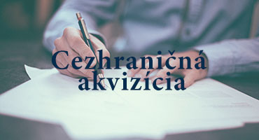 Witt& Kleim Advokátska kancelária - Cezhraničná akvizícia